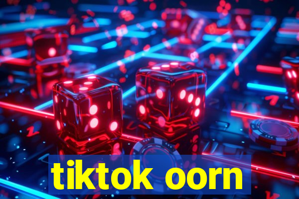 tiktok oorn